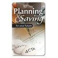 Key Points - Planning and Saving for Your Future